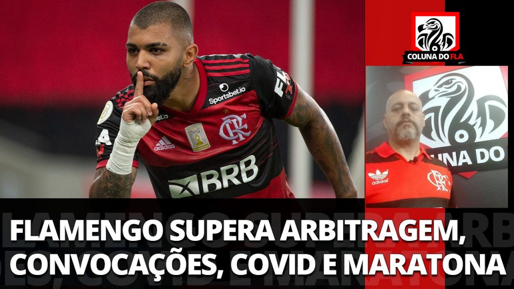 Comentarista destaca ‘superação’ do Flamengo em meio a surto de covid, convocações e arbitragens polêmica