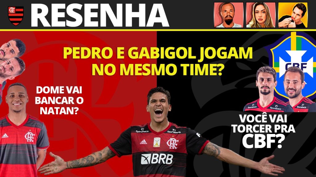 AO VIVO | Vasco com medo do Flamengo, Natan na zaga titular, Pedro x Gabigol e jogo da Seleção | #ResenhaAoVivo