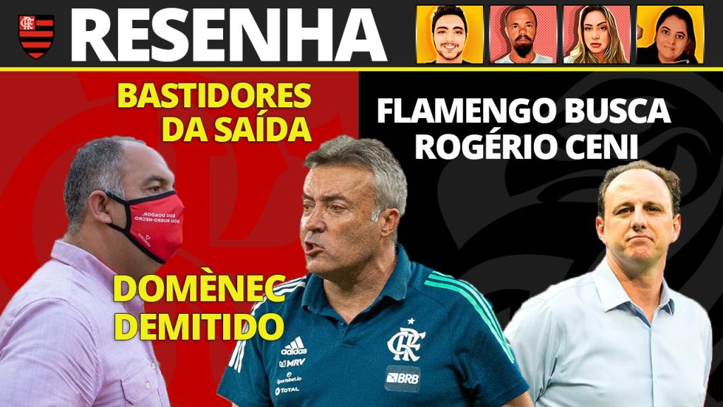 AO VIVO | Demissão de Dome, Ceni larga na frente e opções de técnicos para o Flamengo