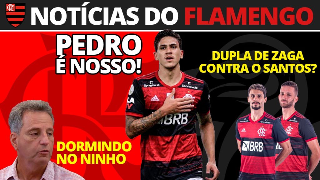 AO VIVO | Flamengo compra Pedro, Léo Pereira titular e Landim dorme no CT para ‘trabalho especial’