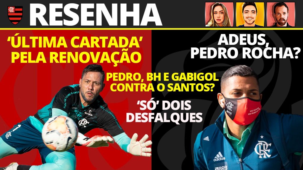 AO VIVO: Flamengo quase completo, retorno de Gabigol e adeus a Pedro Rocha