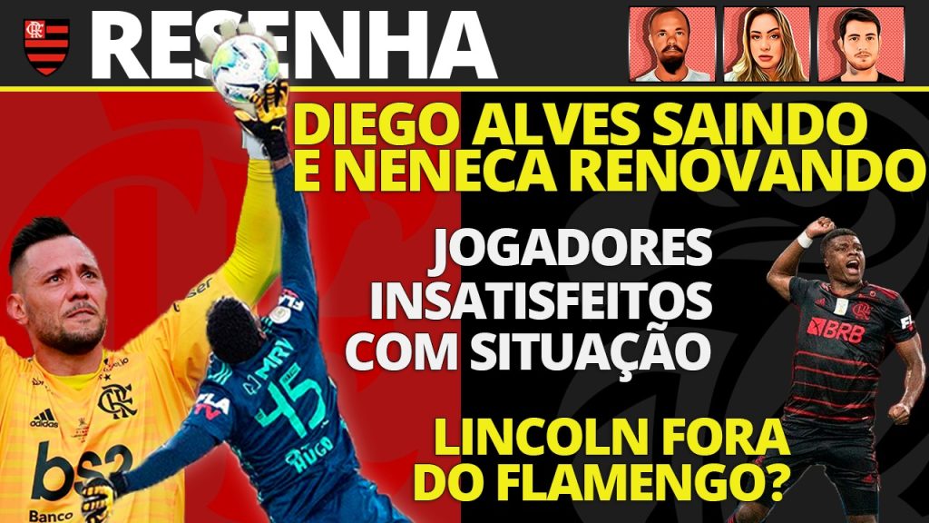 AO VIVO | Possível saída de Diego Alves, negociação de Lincoln e ‘pacto’ pelo Campeonato Brasileiro