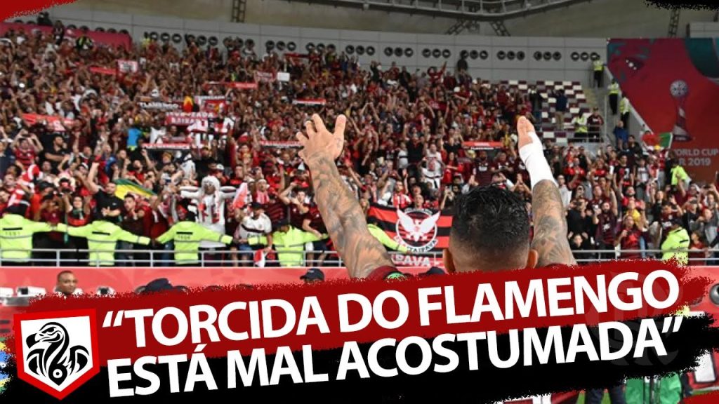 “A torcida do Flamengo está mal acostumada”, diz comentarista