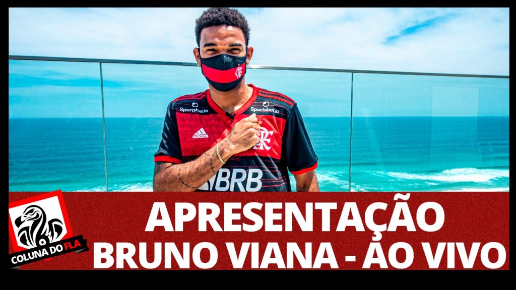 AO VIVO: Assista à apresentação de Bruno Viana, novo reforço do Flamengo