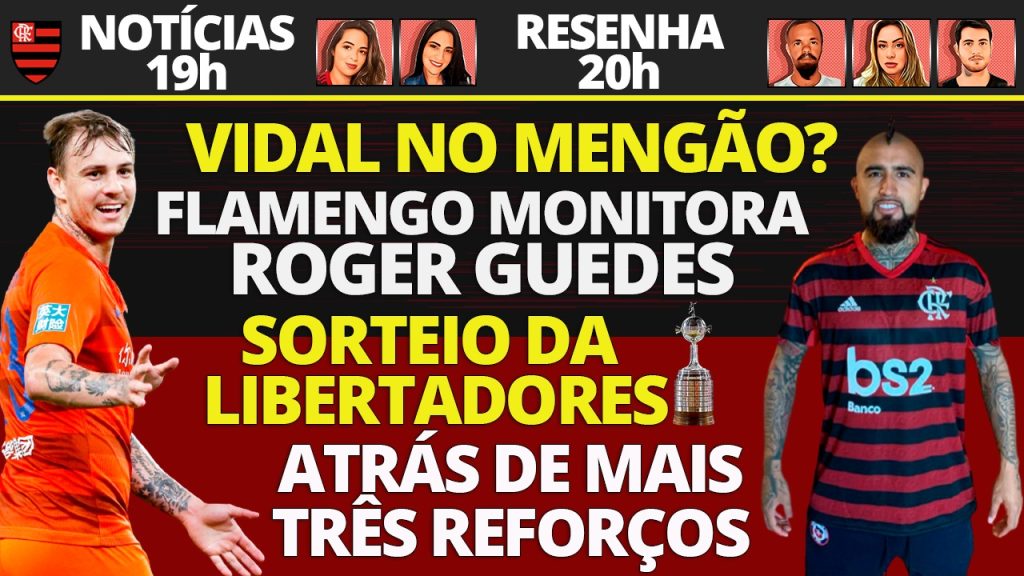 AO VIVO | Busca por mais reforços, Vidal ‘sonha’ com o Flamengo e Roger Guedes livre no mercado