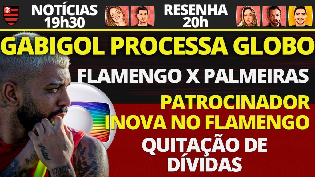 AO VIVO | Gabigol mantém processo contra Globo, reestruturação financeira do Fla e volta de Rodrigo Caio