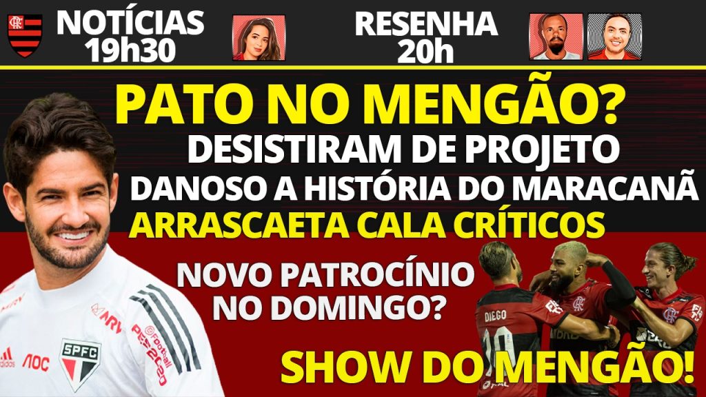 AO VIVO | Flamengo pode estrear novo patrocínio, Alerj desiste de alterar nome do Maracanã e revelação de Alexandre Pato