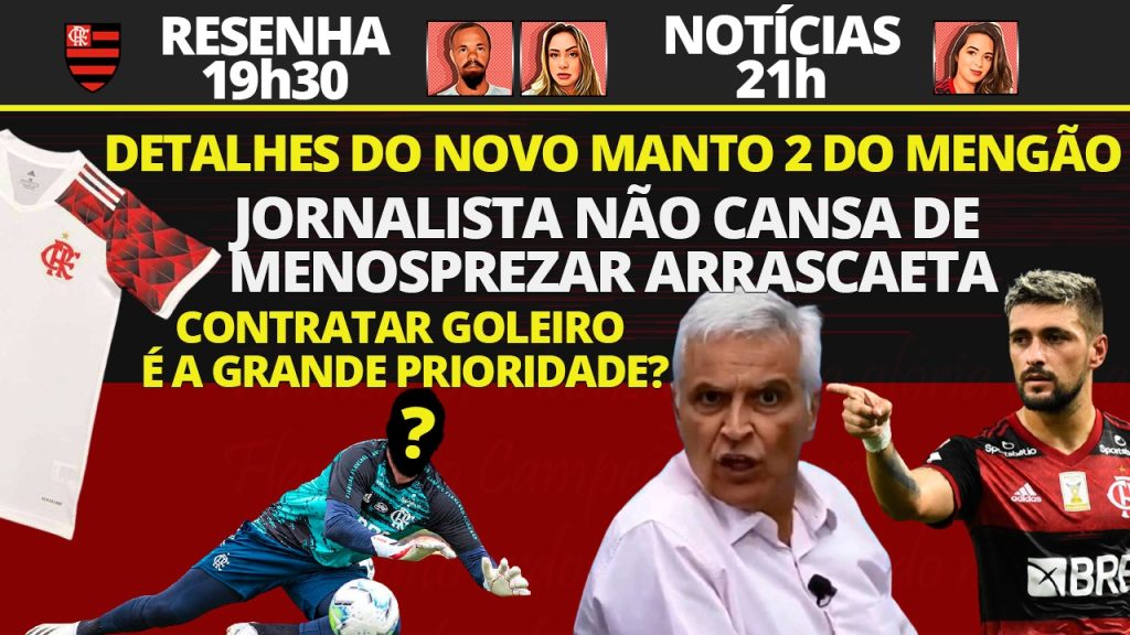 AO VIVO | Reforços para o Fla-Flu, lançamento de novo uniforme e palco da final da Libertadores