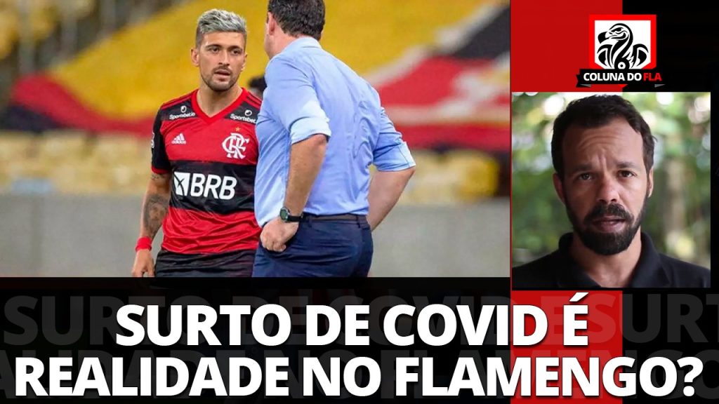 Comentarista avalia infecções de Covid no Flamengo e cobra maior atenção do clube ao protocolo