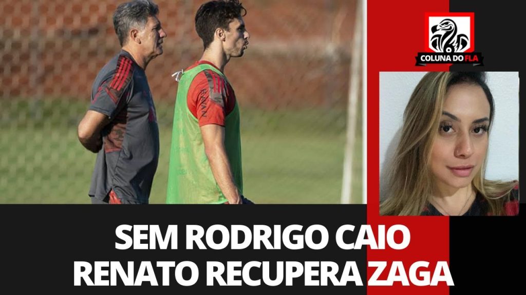 Comentarista avalia ausência de Rodrigo Caio e destaca importância de Renato na recuperação de zagueiros