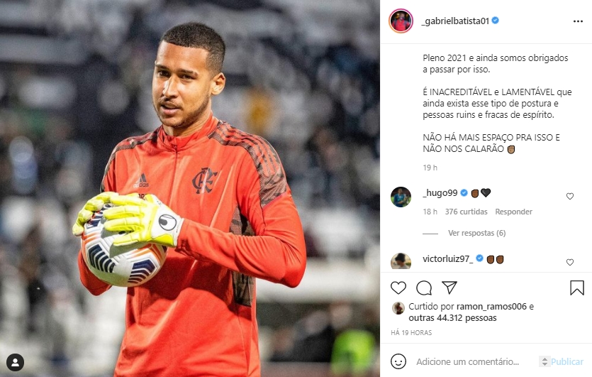 Gabriel Batista, goleiro do Flamengo, desabafa em seu Instagram sobre caso de injúria racial - Reprodução/Instagram