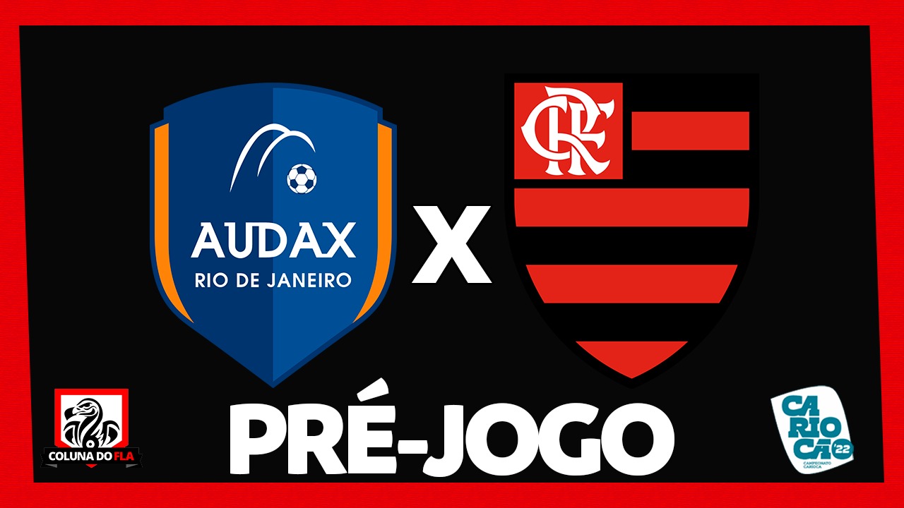 Flamengo x Audax ao vivo: onde assistir ao jogo do Cariocão online