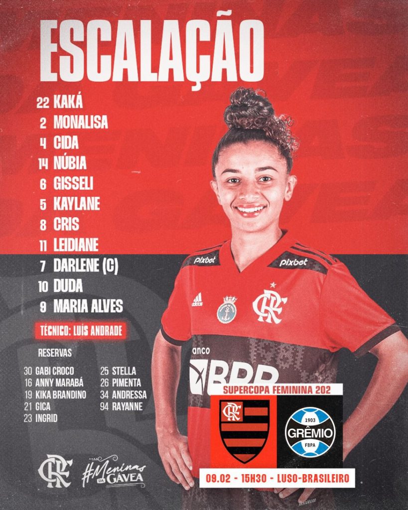 SAIU! Flamengo divulga escalação para jogo contra o Grêmio, pela semifinal da Supercopa Feminina