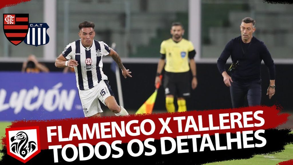 Confira todos os detalhes sobre o Talleres, adversário do Flamengo na Libertadores