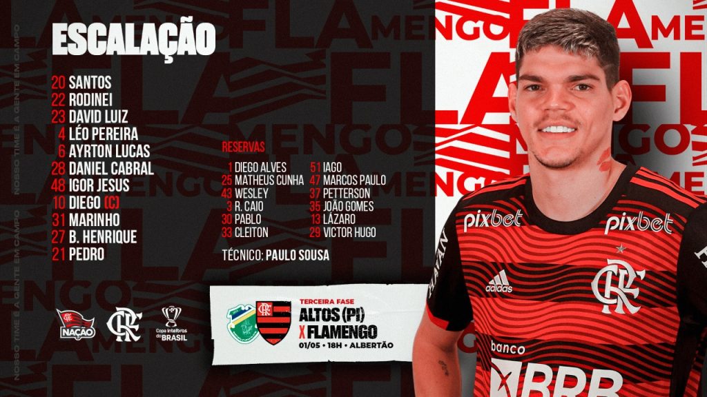 SAIU! Flamengo divulga escalação para jogo contra o Altos-PI