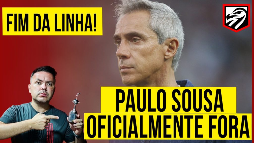 AO VIVO: Paulo Sousa está oficialmente fora do Flamengo