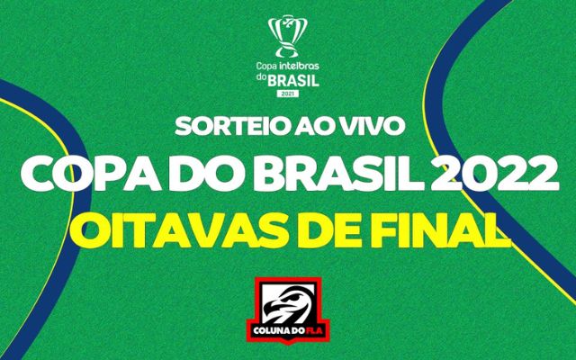 CBF define oitavas de final da Copa do Brasil 2021; acompanhe o