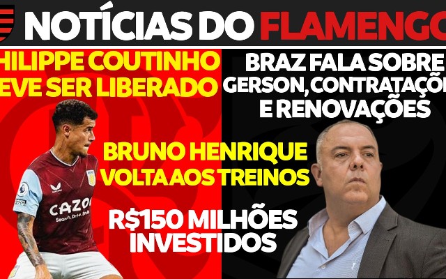 AO VIVO | Coutinho ‘liberado’ e tudo sobre o mercado da bola do Flamengo; veja últimas notícias