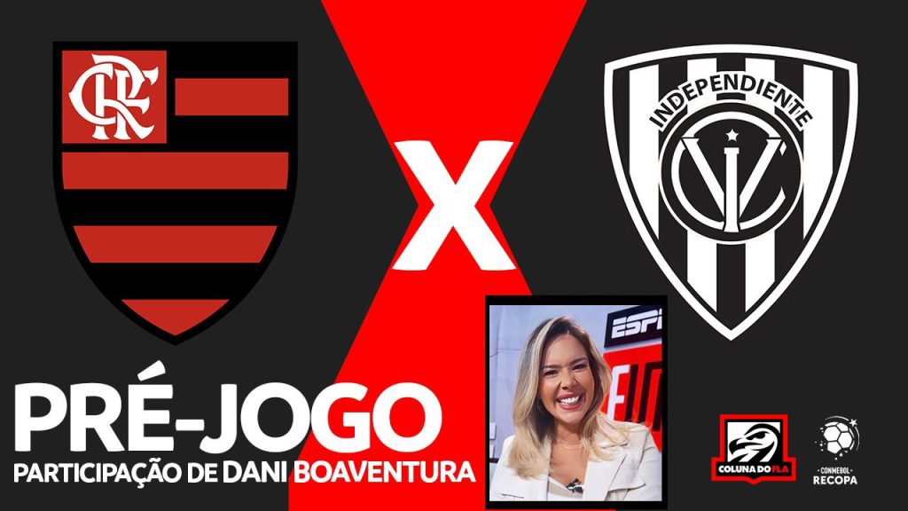 AO VIVO: união das organizadas e tudo sobre Flamengo x Del Valle, com participação de Dani Boaventura