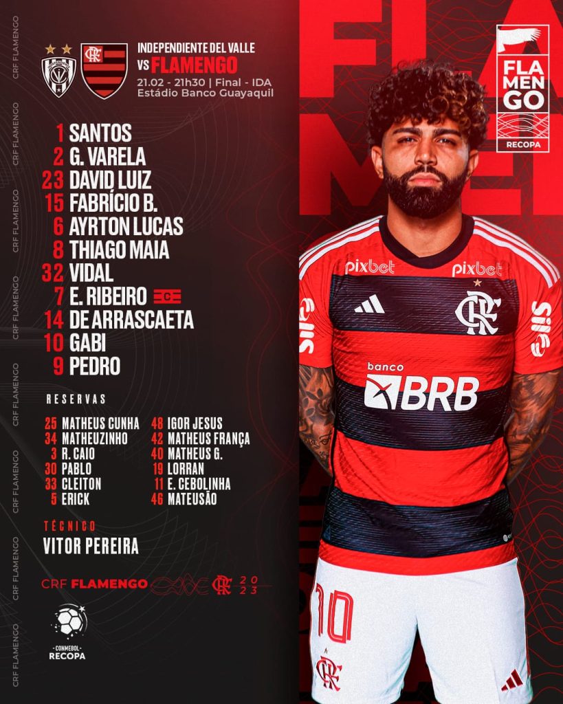 SAIU! Flamengo divulga escalação para jogo contra o Independiente del Valle, pela Recopa