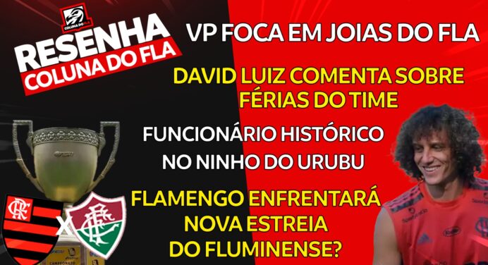 AO VIVO | Vítor Pereira ‘barra’ saída de atacante, David Luiz minimiza folga e muito mais no ‘Resenha’