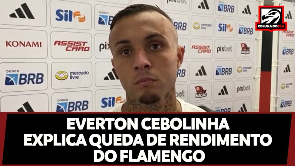 Everton Cebolinha justifica queda de rendimento do Flamengo no segundo tempo