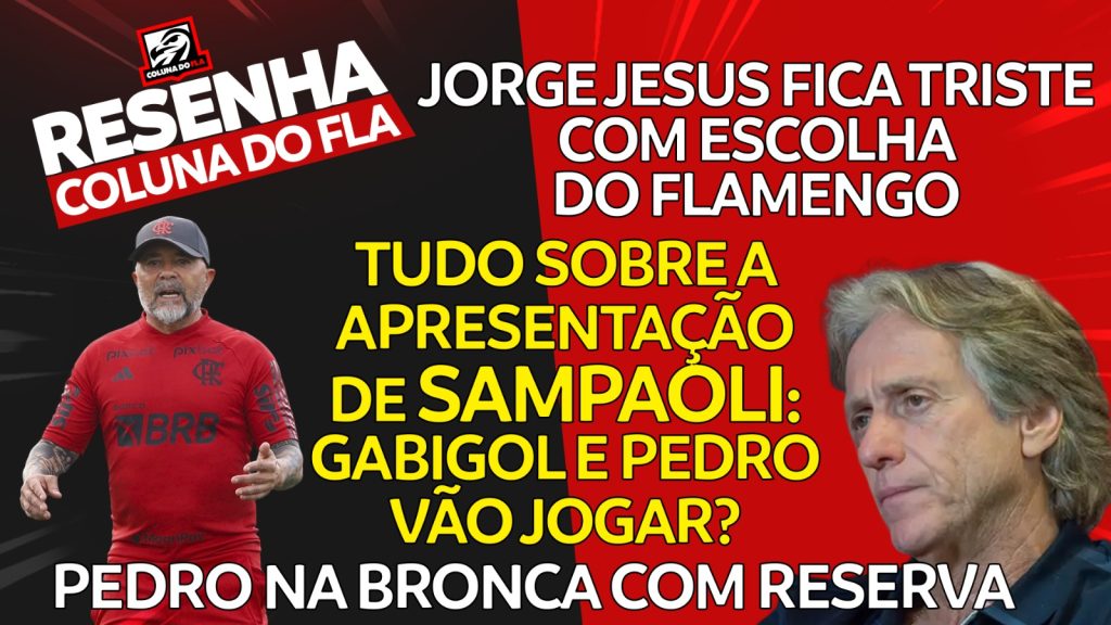 AO VIVO | Jorge Jesus triste, desabafo de Pedro e prioridade de Sampaoli; veja últimas notícias do Flamengo