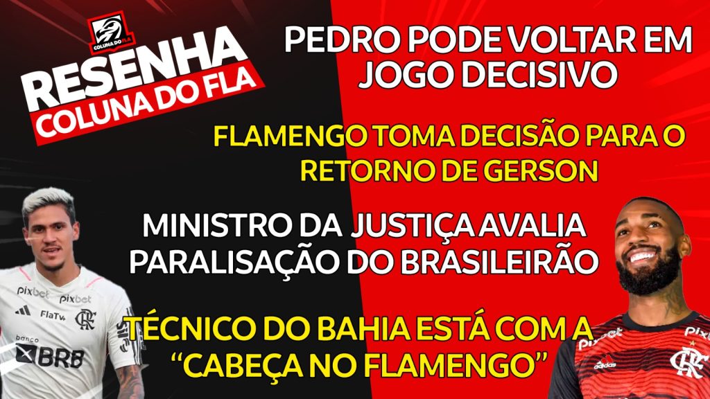 AO VIVO | Máfia das apostas, Pedro de volta em jogo decisivo e retorno de Gerson; veja últimas notícias do Fla