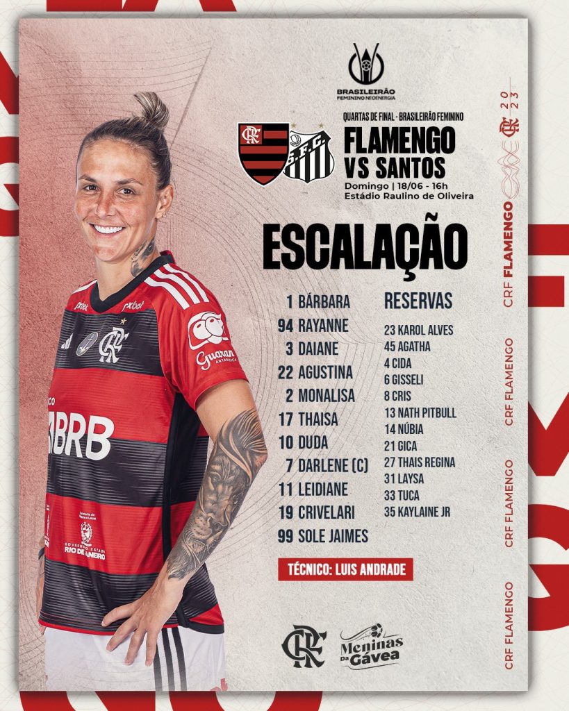 Flamengo divulga escalação para jogo contra o Santos, pelas quartas do Brasileirão Feminino