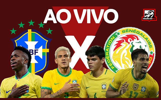AO VIVO: assista ao jogo Brasil x Senegal com o Coluna do Fla - Coluna do  Fla