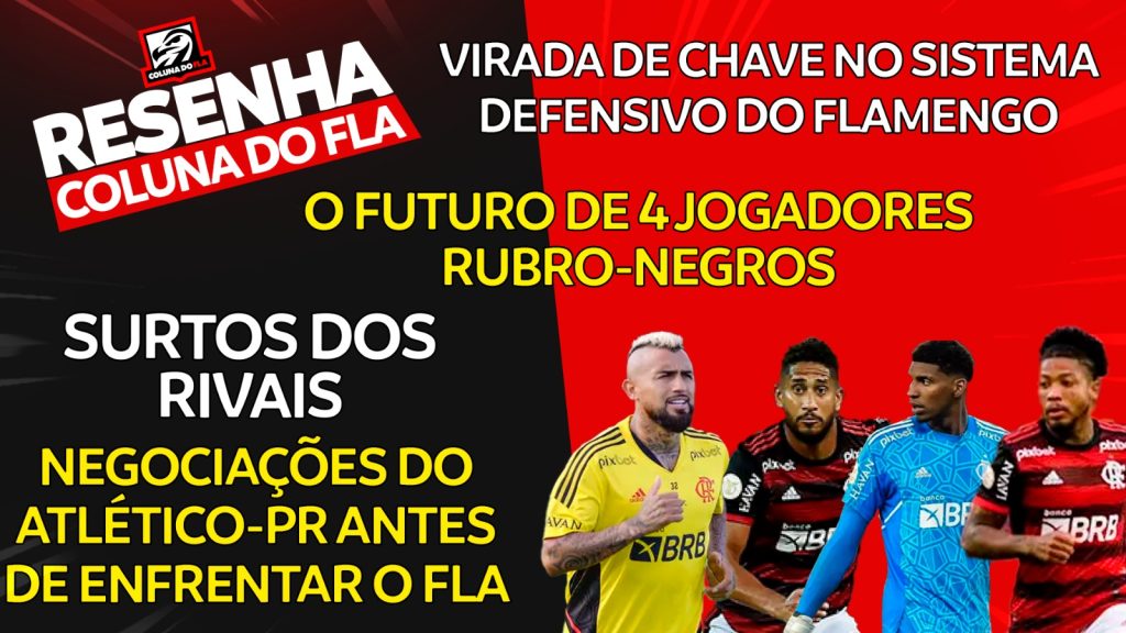 Notícias do Flamengo hoje: 4 jogadores de saída, técnico ‘surta’ por Allan e novidade no sistema defensivo