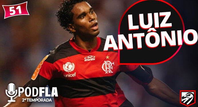 AO VIVO | PODFLA recebe Luiz Antônio, campeão da Copa do Brasil com o Flamengo em 2013