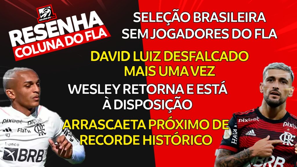 Notícias do Flamengo hoje: meta atingida, reforço e desfalque contra o Coritiba e convocação da Seleção Brasileira