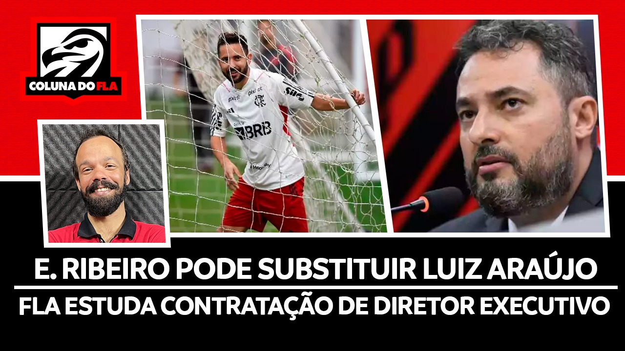 Notícias do Flamengo hoje: Everton Ribeiro titular, proposta milionária por Victor Hugo e novo diretor