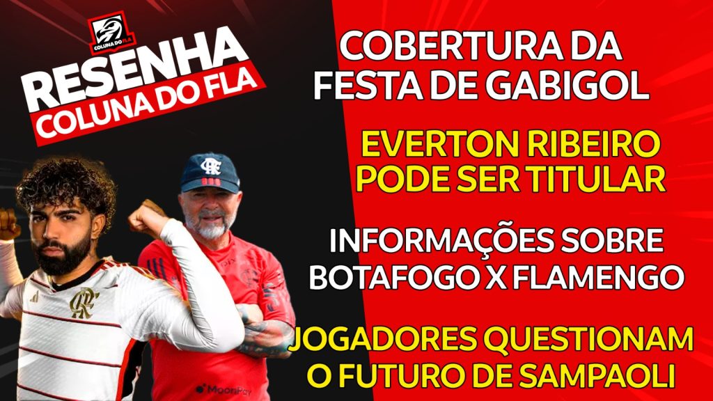 Notícias do Flamengo hoje: festa de Gabigol, insatisfação com Sampaoli e jogo contra Botafogo