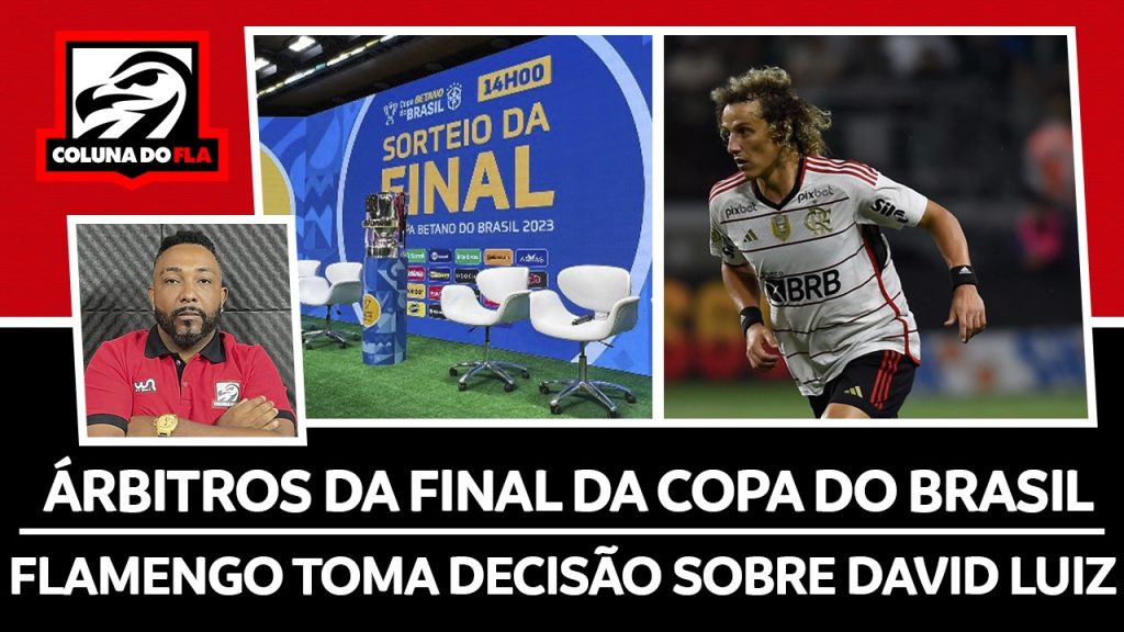 Notícias do Flamengo hoje: renovação de Bruno Henrique, decisão sobre David Luiz e árbitros da final da Copa do Brasil