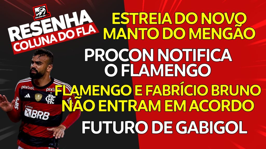 Notícias do Flamengo hoje: novo uniforme, notificação do Procon, futuro de Gabigol e renovação de Fabrício Bruno