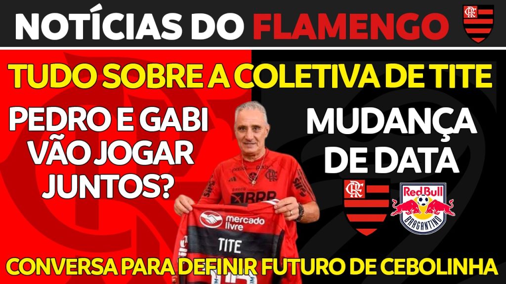 Notícias do Flamengo hoje: Gabigol e Pedro no ataque, conversa de Tite com jogador e mudança de data de jogo