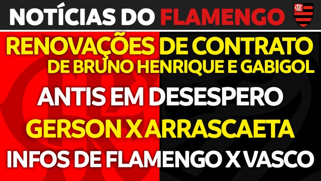 Notícias do Flamengo hoje: Gabigol com maior salário do Brasil, renovação de Bruno Henrique e reencontro após 8 anos