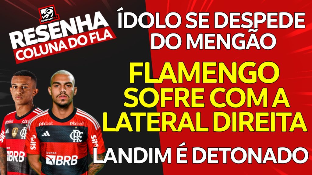 Notícias do Flamengo hoje: grupo detona Landim, Filipe Luís anuncia aposentadoria e derrota na conta dos laterais