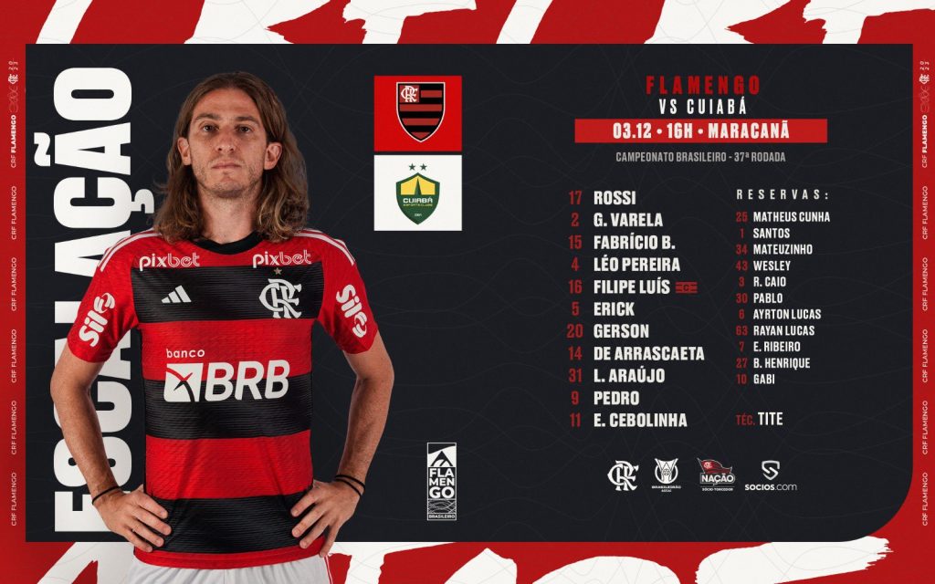 SAIU! Com Filipe Luís, Flamengo divulga escalação para jogo contra o Cuiabá, pelo Brasileirão