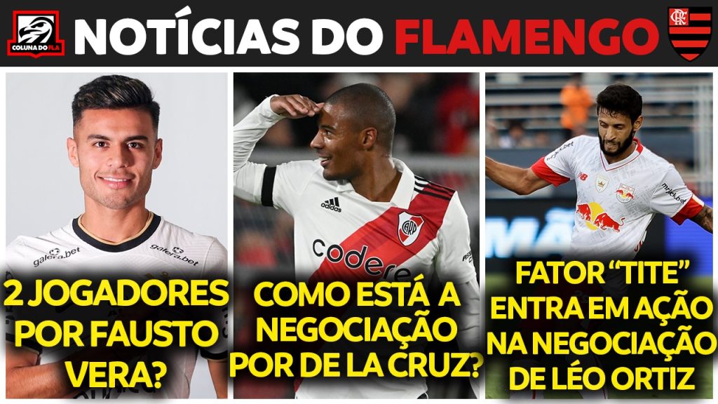 Notícias do Flamengo hoje: troca de 2 jogadores por Fausto Vera, Viña na mira e novidade sobre Léo Ortiz