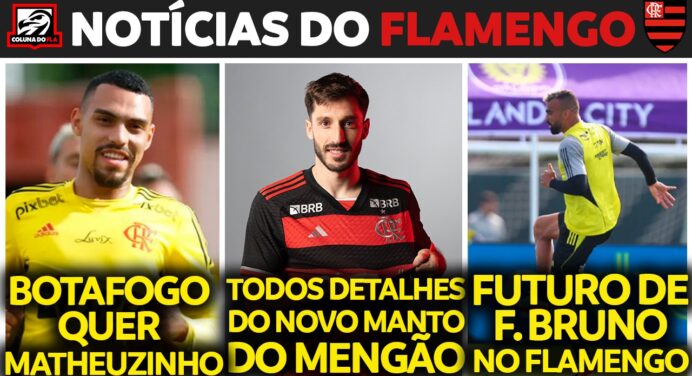 Notícias do Flamengo hoje: novo Manto, chegada de Viña, saída de Matheuzinho e mais