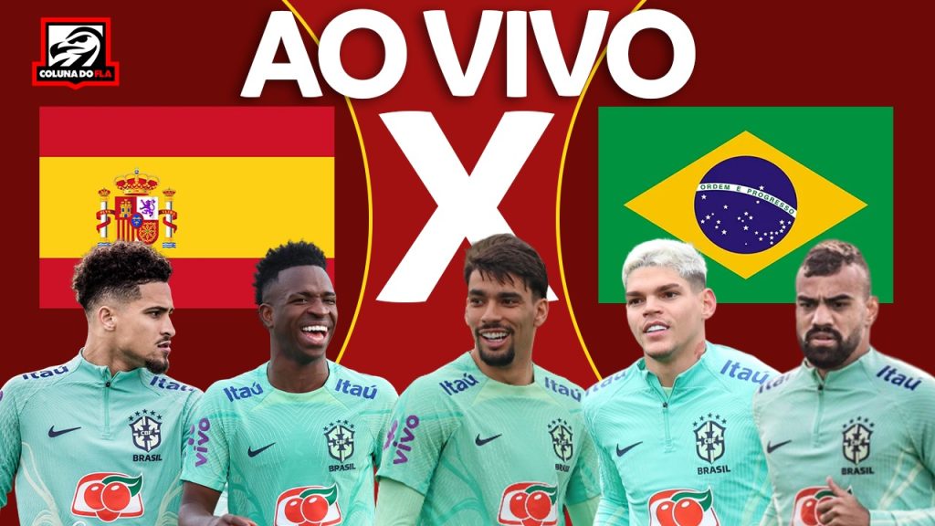 Assista ao jogo Espanha x Brasil AO VIVO com o Coluna do Fla