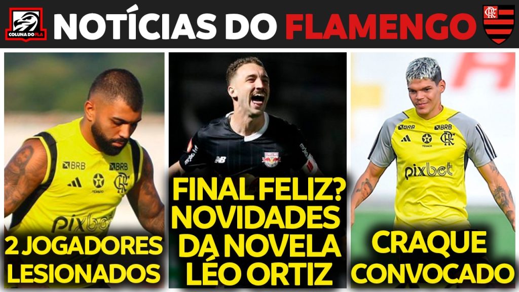 Notícias do Fla hoje: Léo Ortiz próximo do Flamengo, Gabigol e Wesley desfalques e Ayrton Lucas na Seleção