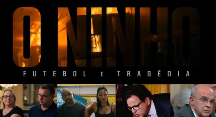 Tulio Rodrigues: “O Ninho: Futebol e tragédia”, um documentário triste, mas necessário pela memória dos Nossos 10