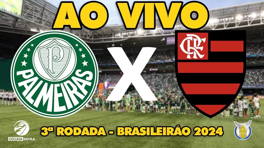 AO VIVO: assista a Palmeiras x Flamengo com o Coluna do Fla