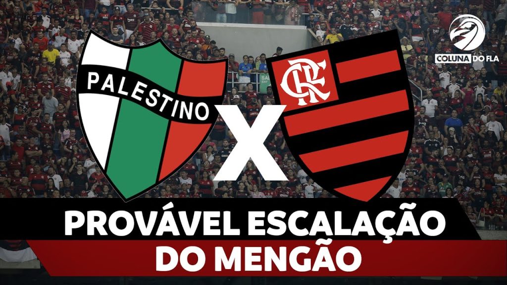 PROVÁVEL ESCALAÇÃO DO MENGÃO – PALESTINO X FLAMENGO | LIBERTADORES 2024