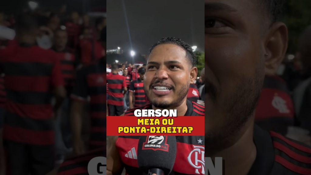 GERSON DE MEIA OU PONTA-DIREITA?