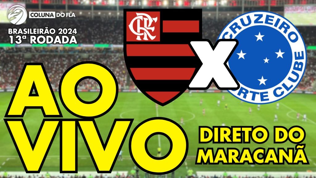 AO VIVO: assista a Flamengo x Cruzeiro com o Coluna do Fla